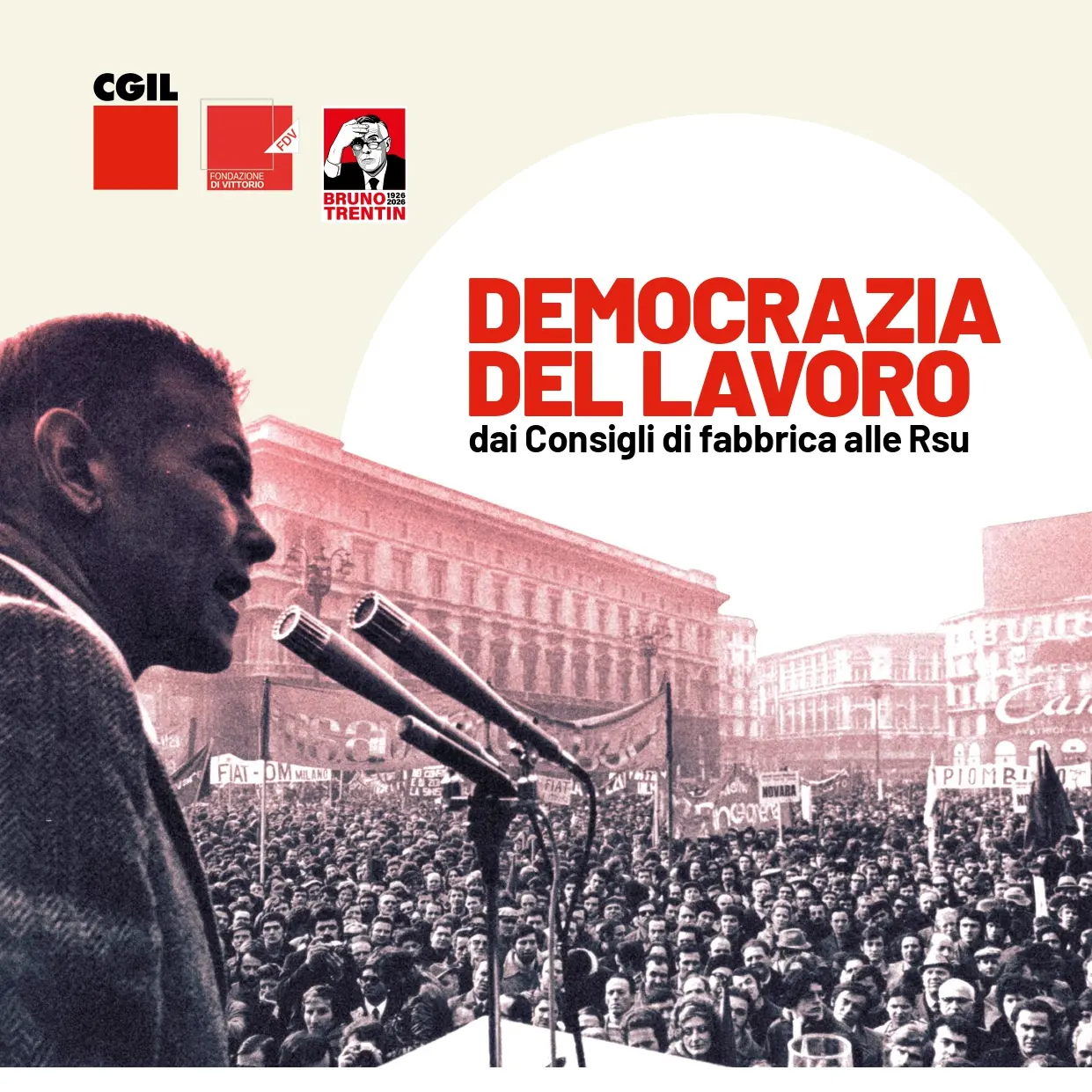 Cgil: 29 maggio a Torino “Democrazia del lavoro, dai Consigli di fabbrica alle Rsu”