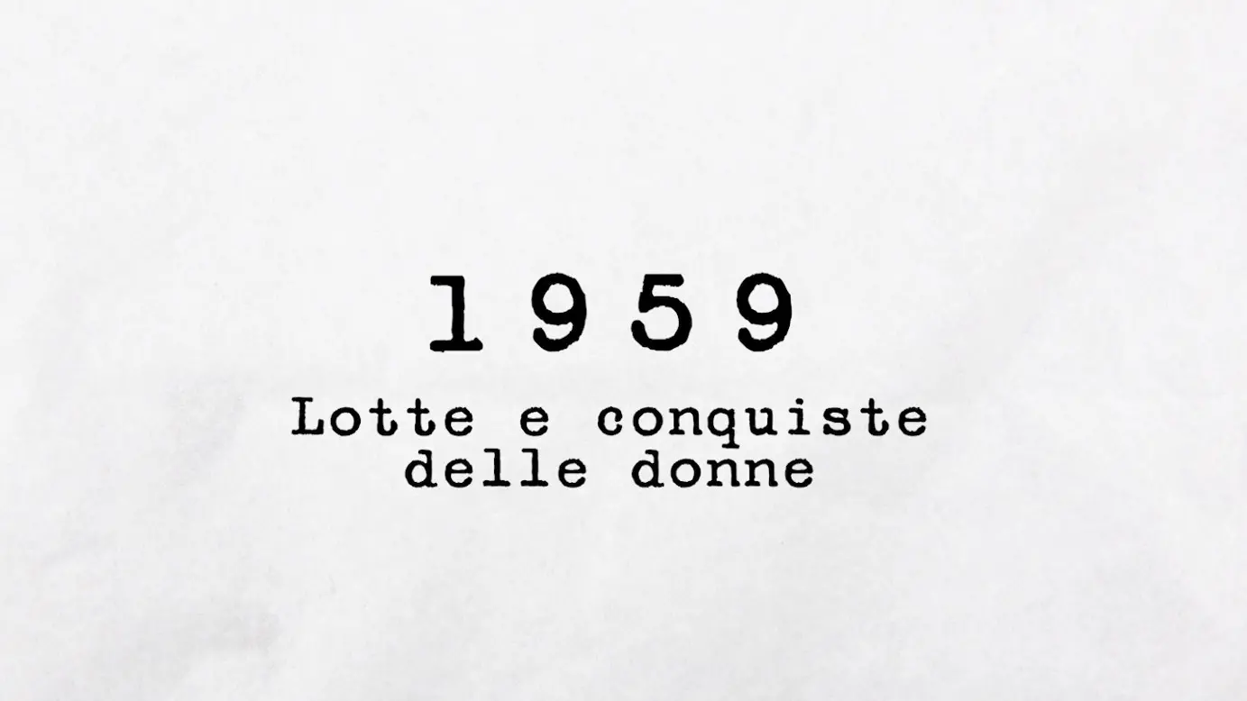 1959 - Lotte e conquiste delle donne
