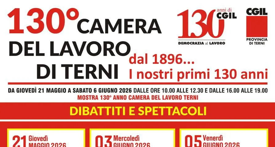 130° Camera del Lavoro di Terni ‘dal 1896...I nostri primi 130 anni’