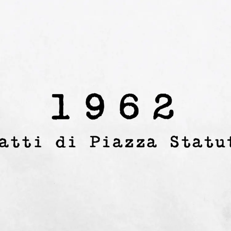 1962 - I fatti di Piazza Statuto