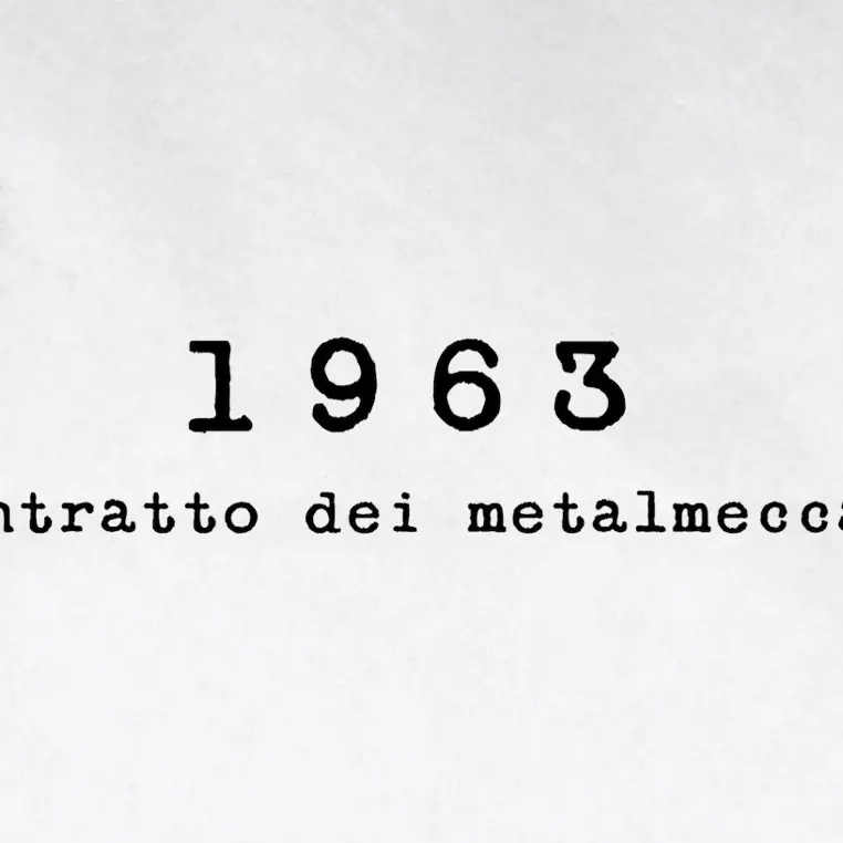 1963 - Il contratto dei metalmeccanici