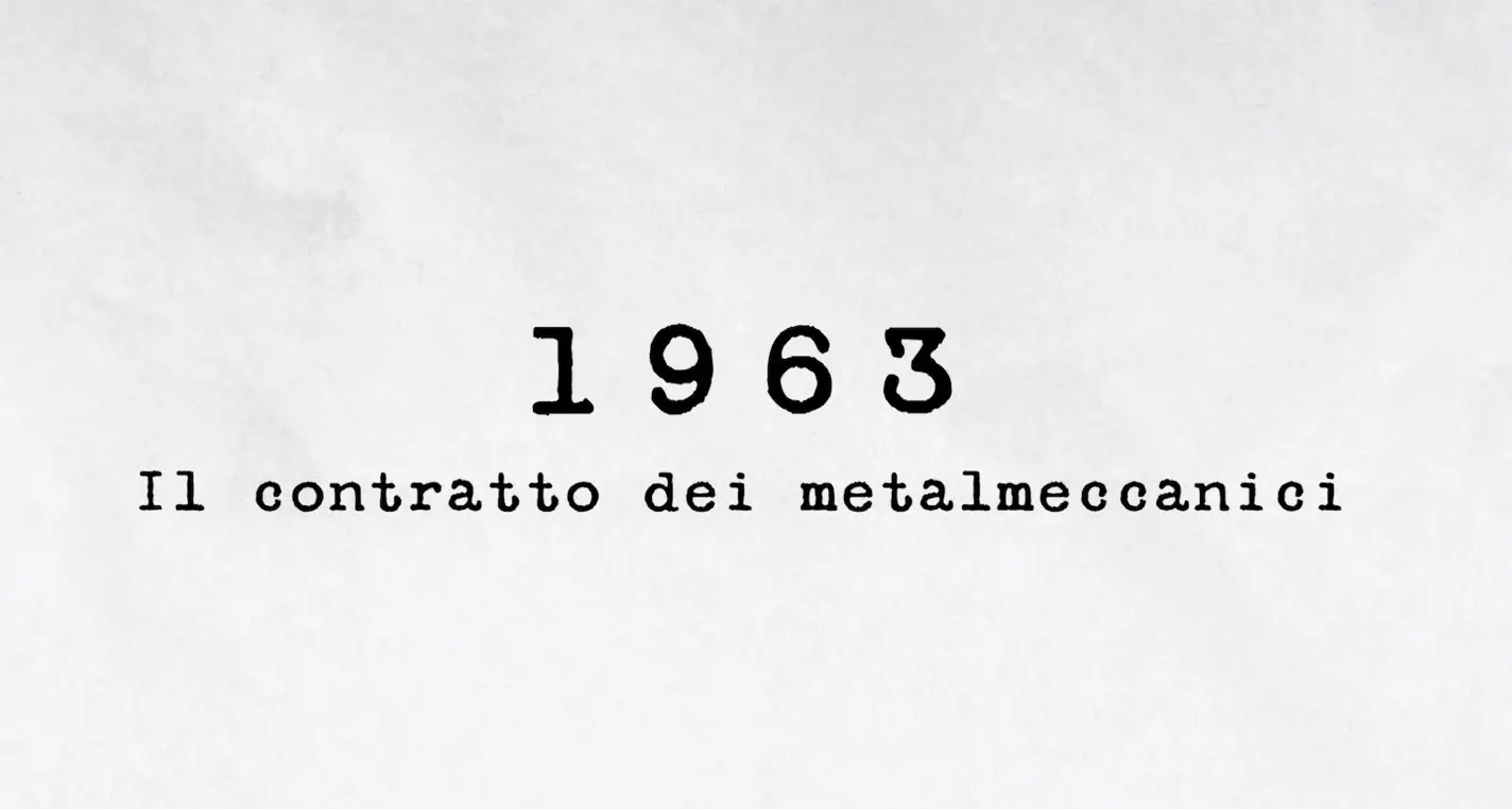 1963 - Il contratto dei metalmeccanici