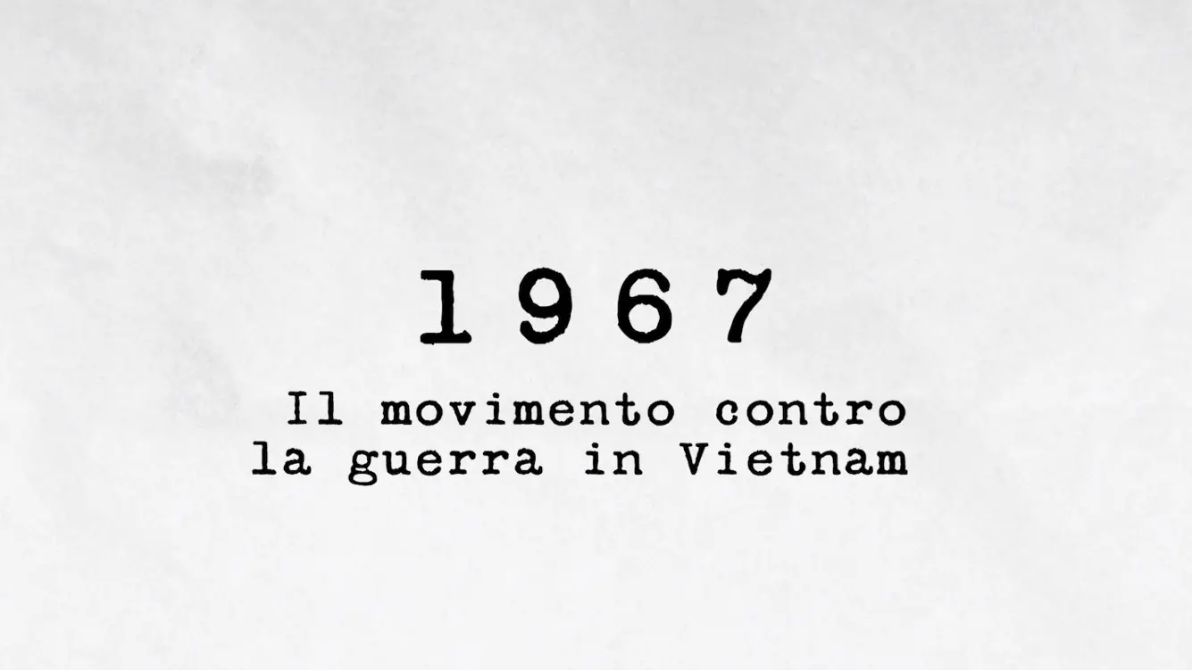 1967 - Il movimento contro la guerra in Vietnam