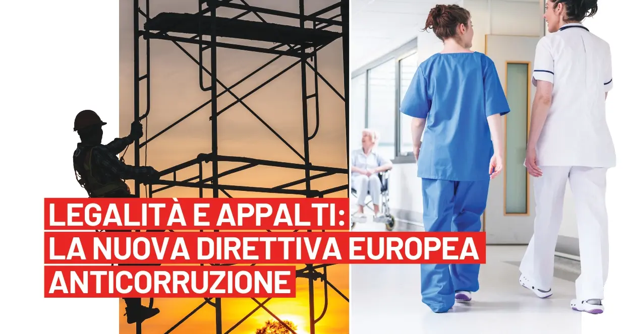 Legalità e appalti: la nuova direttiva europea anticorruzione