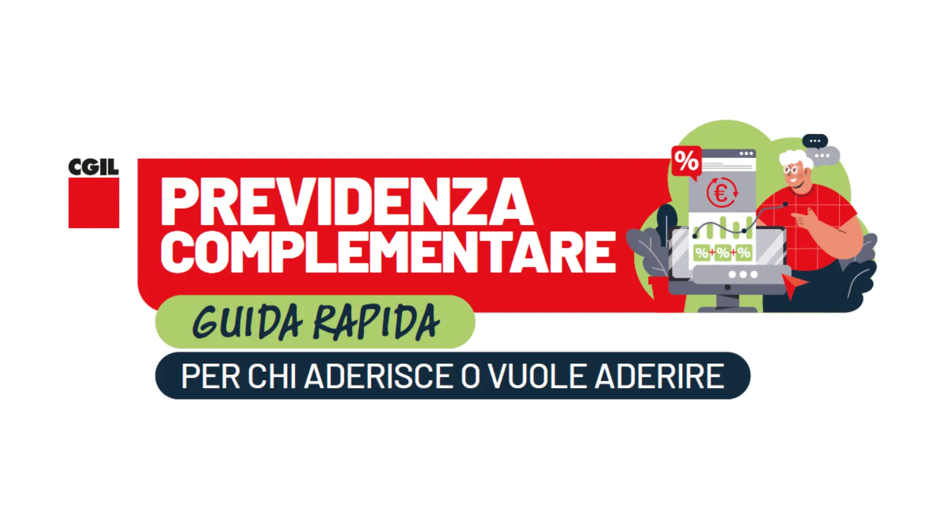 Previdenza complementare, guida rapida per chi aderisce o vuole aderire