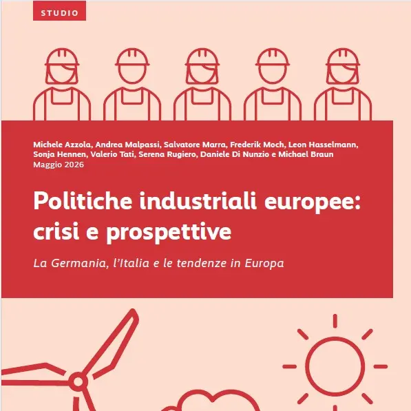 CGIL, DGB, Fondazione Di Vittorio e FriedrichEbert Foundation (FES) sottoscrivono documento 'Politiche industriali europee: crisi e prospettive’