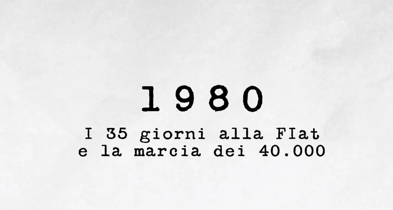 1980 - I 35 giorni alla Fiat e la marcia dei 40.000