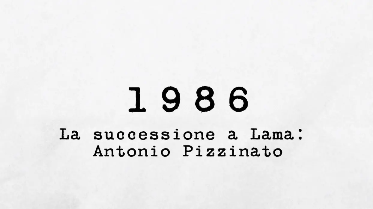 1986 - La successione a Lama: Antonio Pizzinato