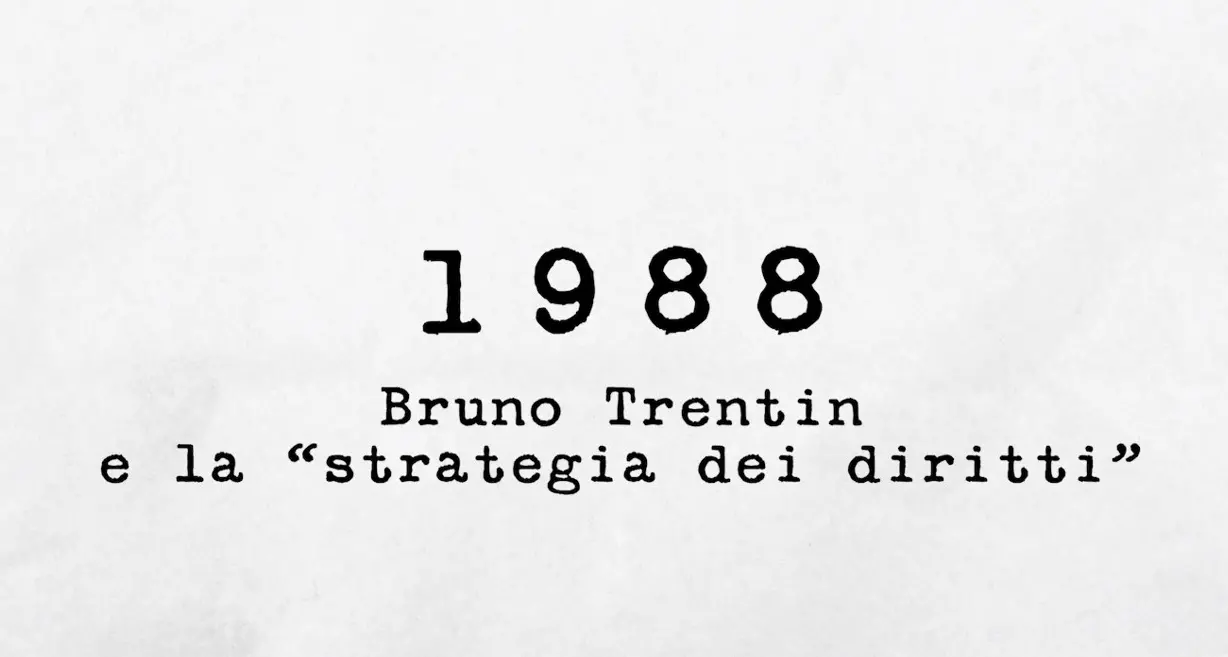 1988 - Bruno Trentin e la “strategia dei diritti”