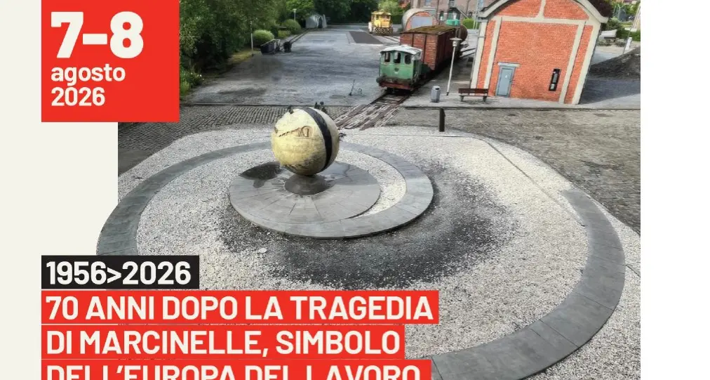 1956- 2026: 70 anni dopo la tragedia di Marcinelle, simbolo dell’Europa del lavoro. Mai più!