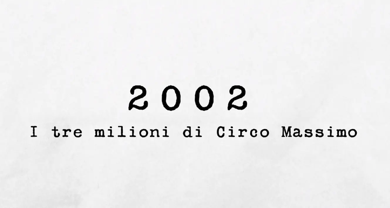 2002 - I tre milioni di Circo Massimo