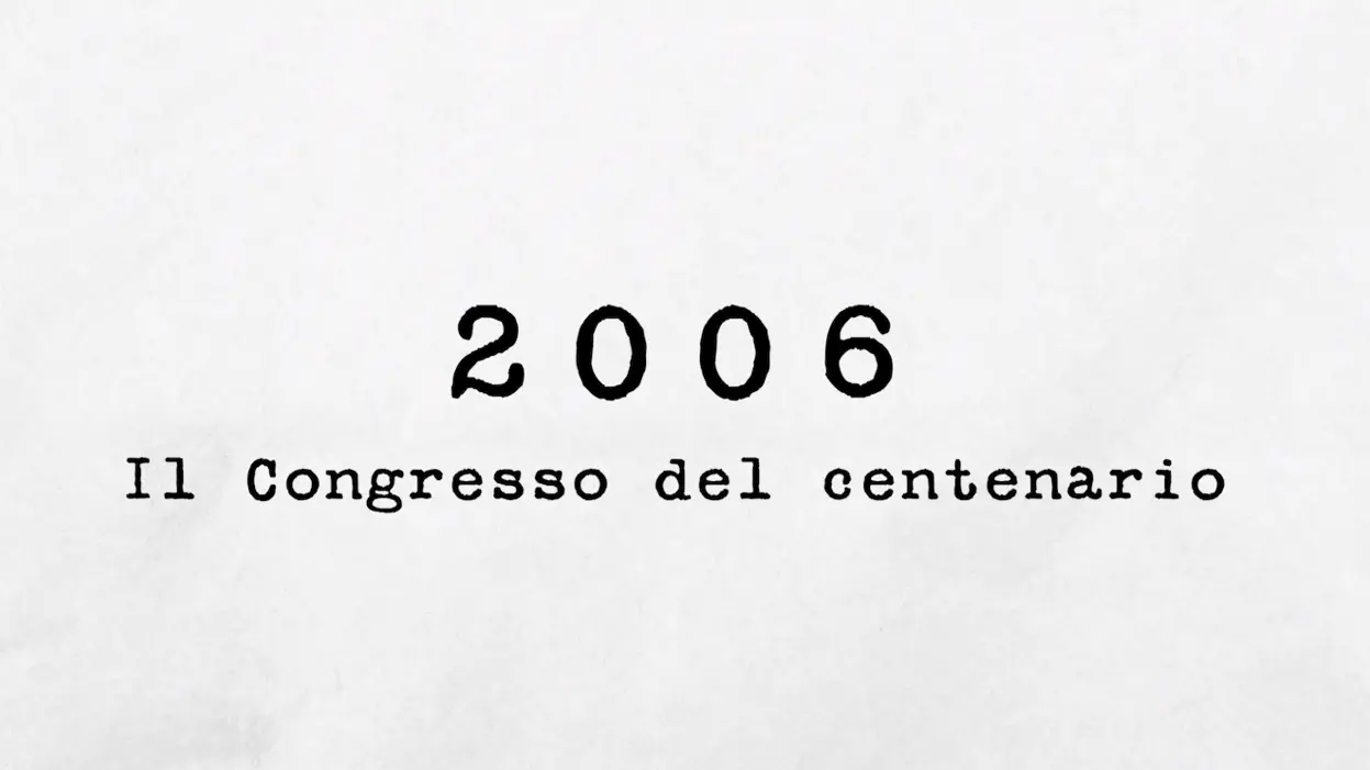 2006 - Il Congresso del centenario