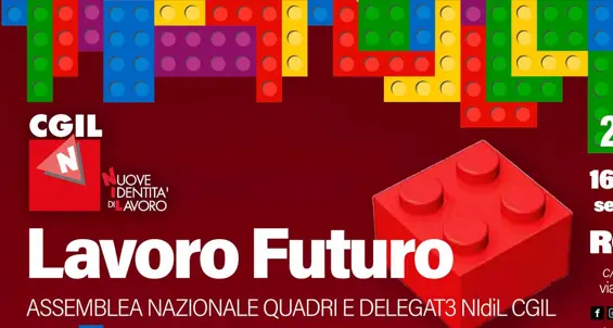 Lavoro Futuro. Assemblea nazionale quadri e delegat3 NIdiL Cgil
