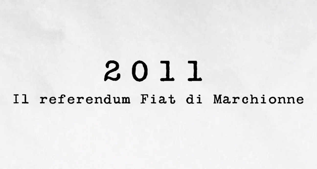 2011 - Il referendum Fiat di Marchionne
