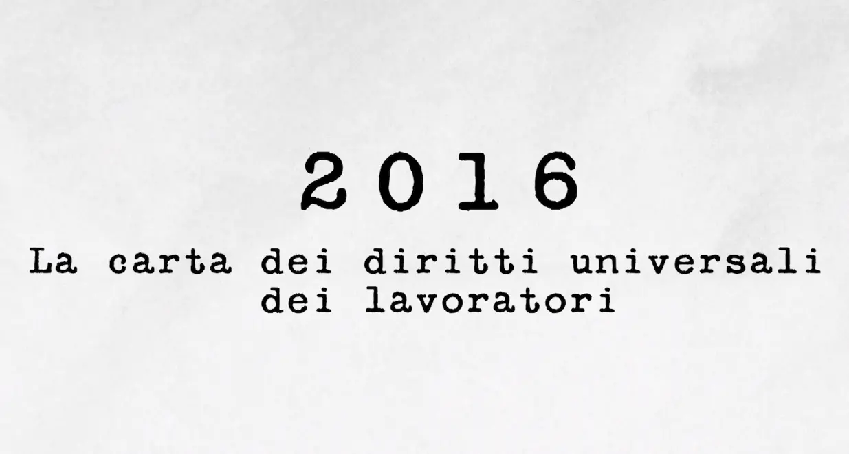 2016 - La carta dei diritti universali dei lavoratori