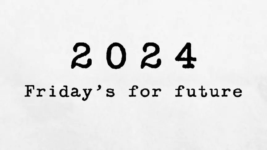 2024 - Fridays for future