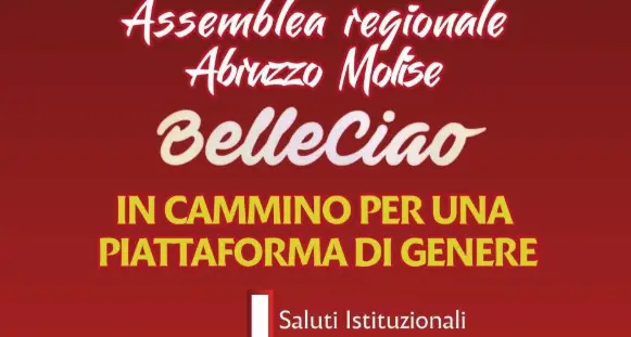 Assemblea regionale Belle Ciao Abruzzo e Molise ‘In cammino per una piattaforma di genere’