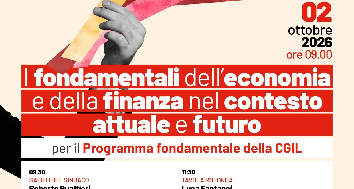 I fondamentali dell’economia e della finanza nel contesto attuale e futuro per il Programma fondamentale della CGIL