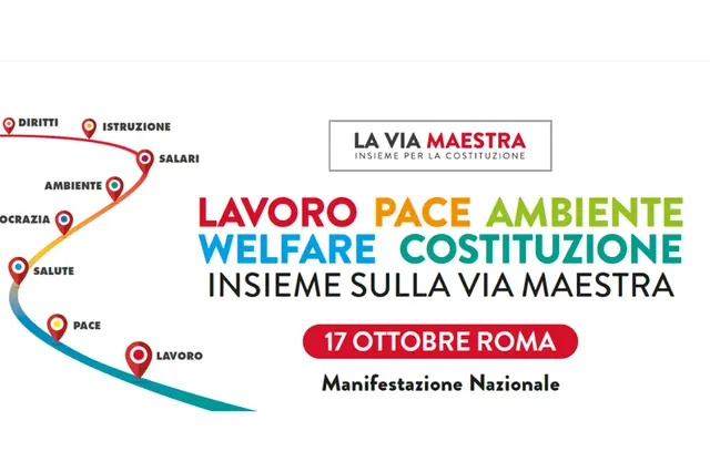La Via Maestra: 17 ottobre manifestazione nazionale a Roma La Via Maestra: 17 ottobre manifestazione nazionale a Roma