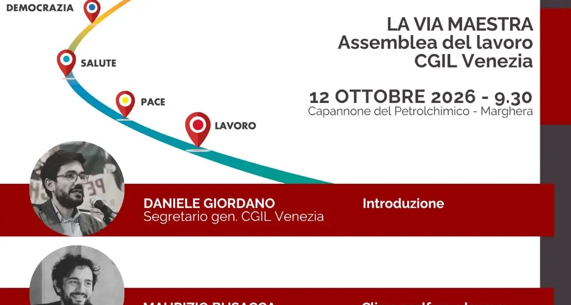 La Via Maestra assemblea del lavoro Cgil Venezia