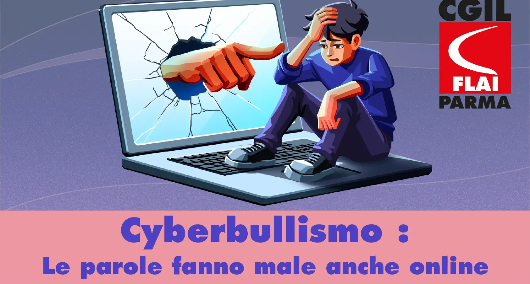 Cyberbullismo: Le parole fanno male anche online