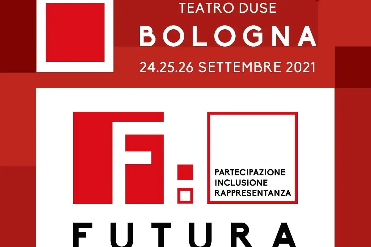CGIL: dal 24 al 26 settembre a Bologna “Futura 2021. Partecipazione. Inclusione. Rappresentanza”