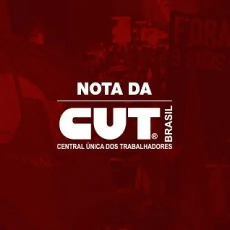 Il sindacato brasiliano della CUT difende la democrazia e chiede una punizione esemplare per i terroristi bolsonaristi