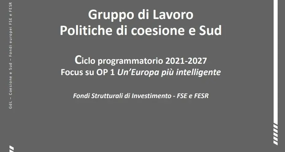 Ciclo programmatorio 2021-2027. Focus su Obiettivo di Policy 1 Un’Europa più intelligente - Terza giornata di lavoro