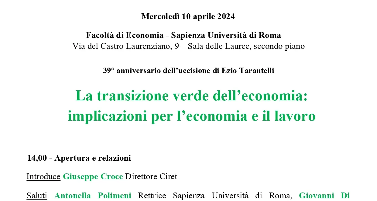 39° anniversario dell’uccisione di Ezio Tarantelli ‘La transizione verde dell’economia: implicazioni per l’economia e il lavoro’