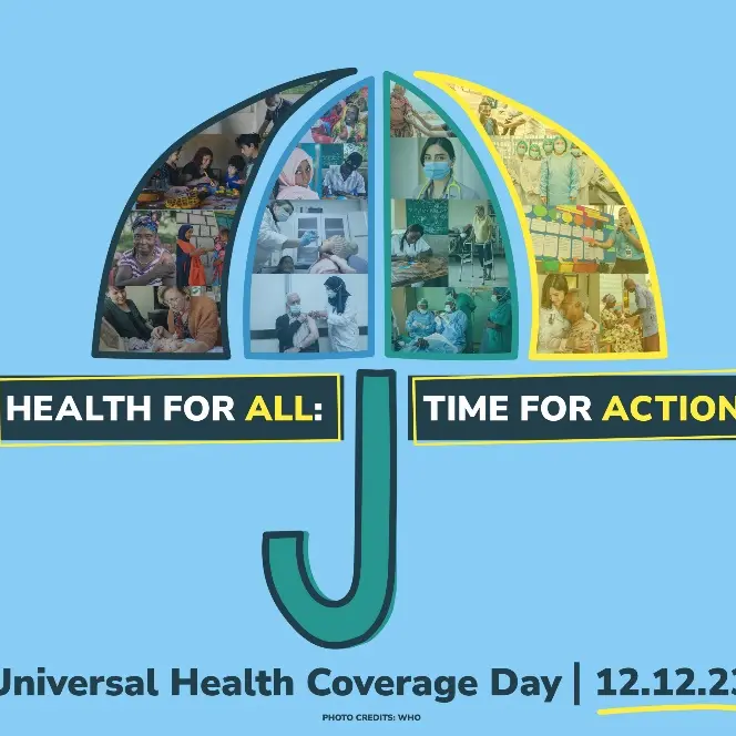 Giornata mondiale della copertura sanitaria universale 2023 ‘Salute per tutti: è tempo di agire’