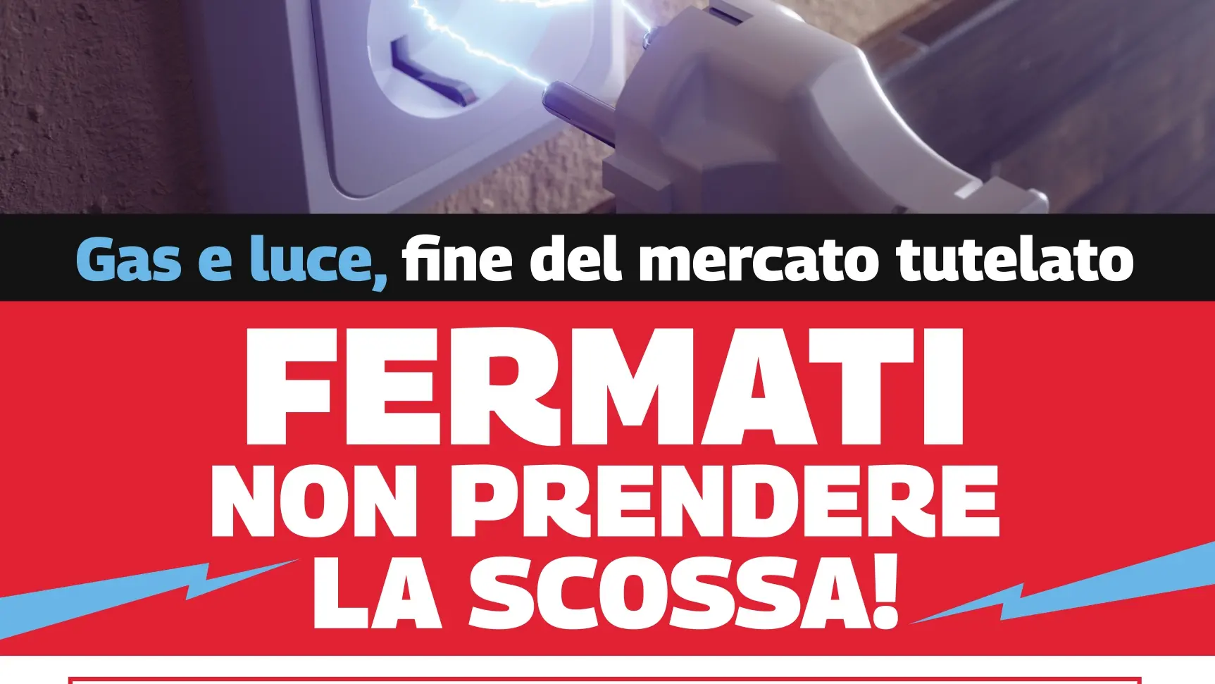 Fine del mercato tutelato ‘Fermati, non prendere la scossa!’ – iniziativa a Napoli