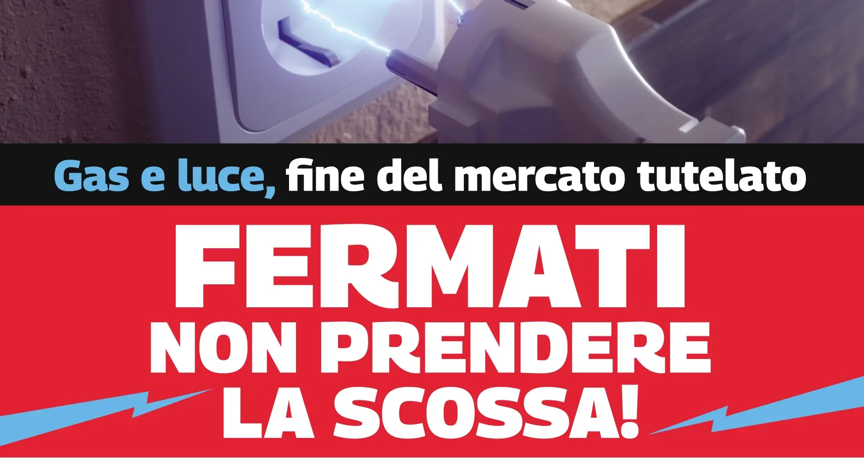 Fine del mercato tutelato ‘Fermati, non prendere la scossa!’ – iniziativa a Napoli