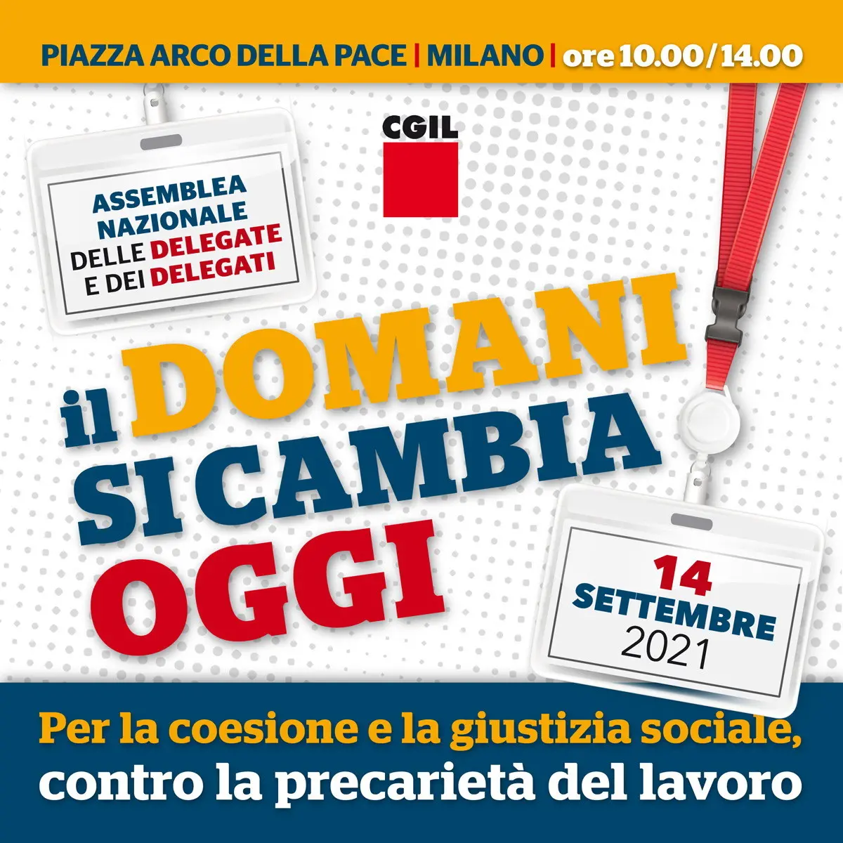 Lavoro: Cgil, il 14 settembre a Milano assemblea nazionale delegati e delegate, conclude Landini