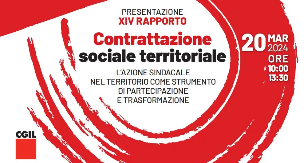 Contrattazione sociale: Cgil e Fondazione Di Vittorio il 20 marzo presentano a Roma il XIV Rapporto. Partecipa Landini