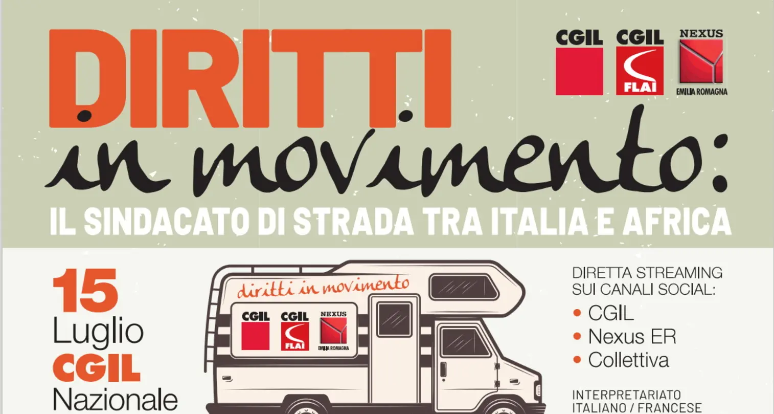 Cgil, Flai e Nexus Emilia Romagna iniziativa ‘Diritti in movimento: il sindacato di strada tra Italia e Africa’