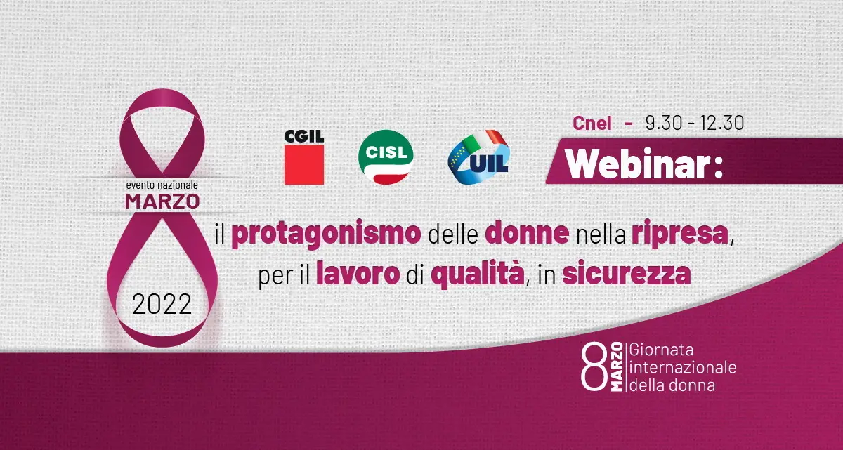 8 marzo: CGIL, CISL e UIL webinar sul lavoro delle donne