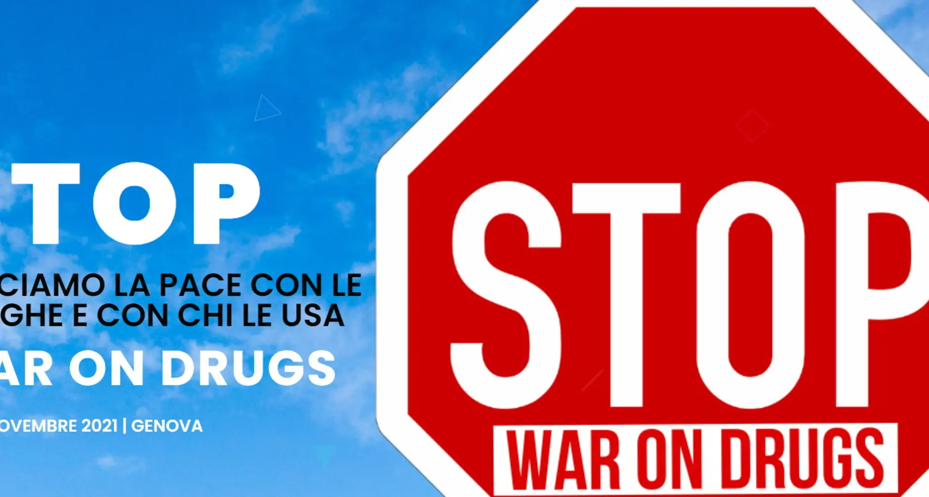 Dipendenze: CGIL e associazioni, il 26, 27 e 28 novembre iniziative 'Stop the War on Drugs!' e 'Fuoriconferenza'