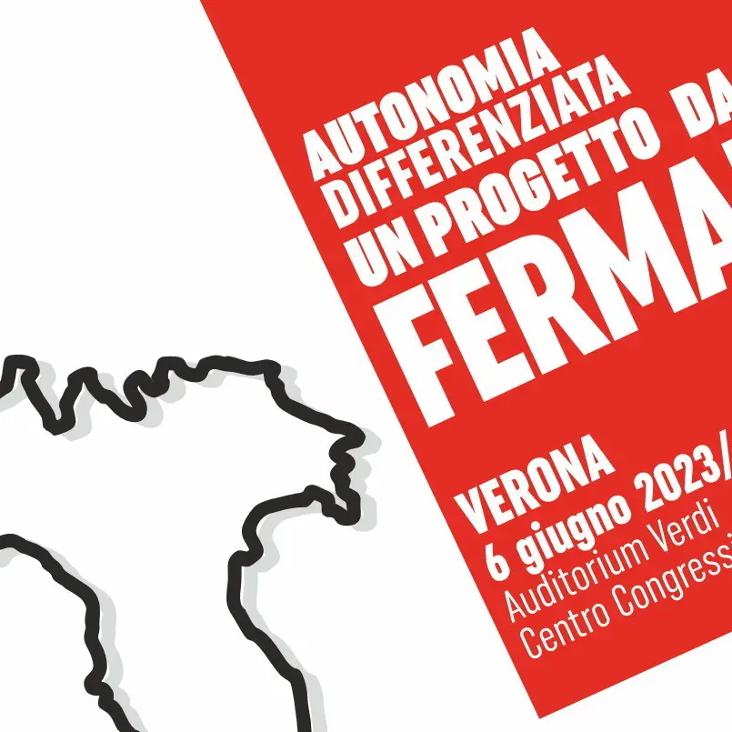 Autonomia differenziata, un progetto da FERMARE. Martedì 6 giugno iniziativa a Verona