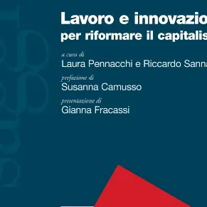 Lavoro e innovazione per riformare il capitalismo