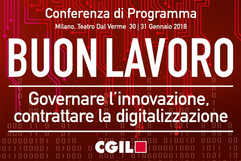 Conferenza di Programma 'Buon Lavoro. Governare l'innovazione, contrattare la digitalizzazione'
